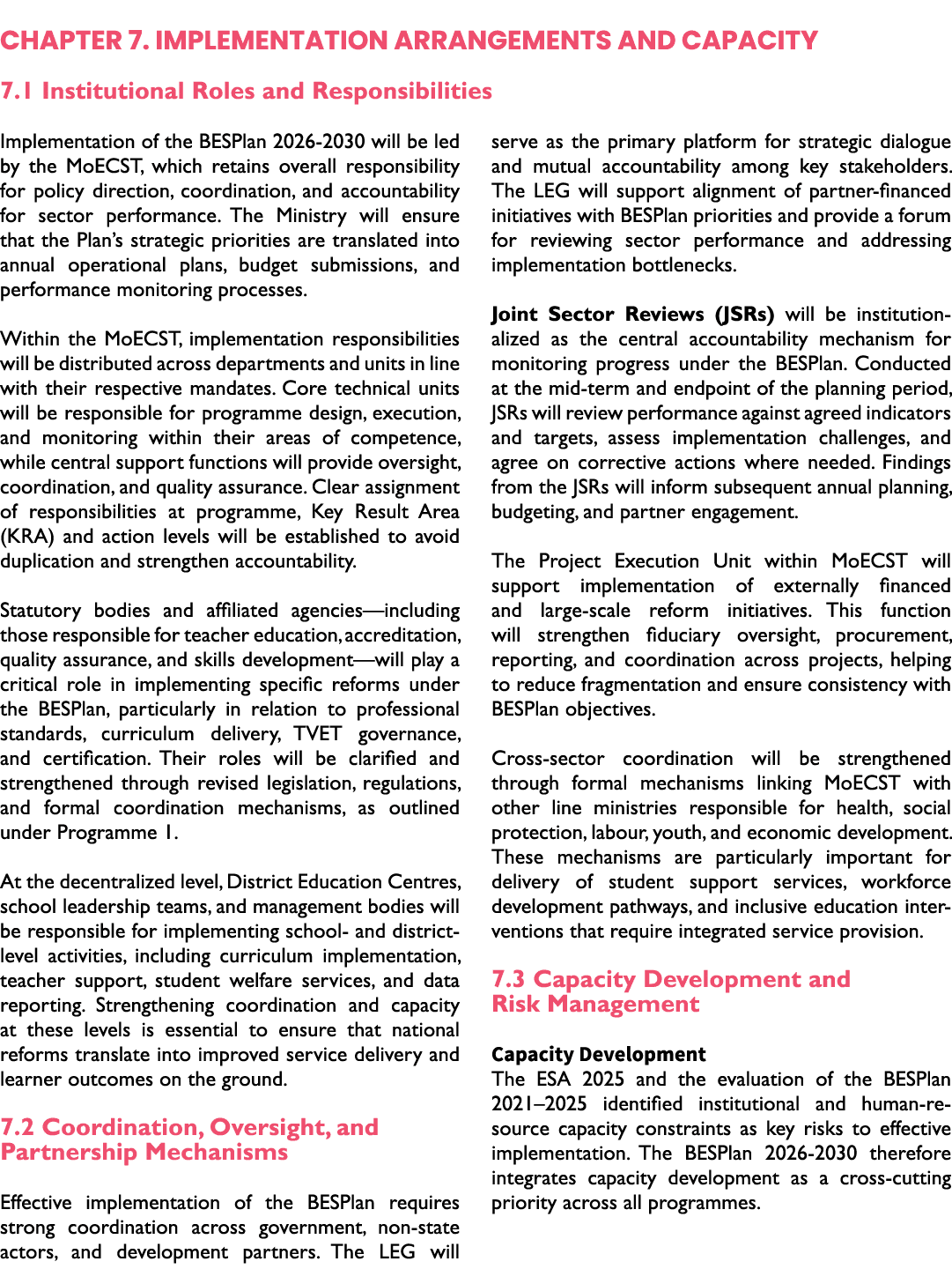 Chapter 7. Implementation Arrangements and Capacity 7.1 Institutional Roles and Responsibilities Implementation of th...